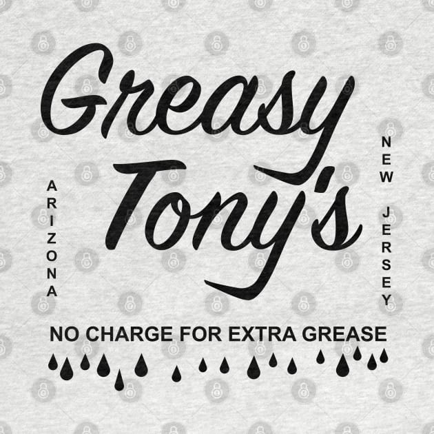 Greasy Tony's by triggerleo